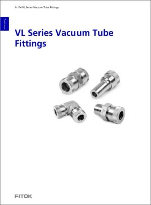 Fitok VL Series Vacuum Tube Fittings